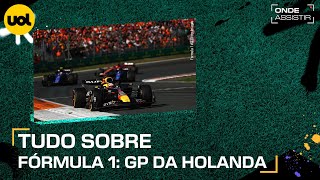 FÓRMULA 1 ONDE ASSISTIR AO GP DA HOLANDA [upl. by Aynnek]