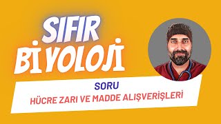 SORU ÇÖZÜMÜ Madde Alışverişleri Sıfır Biyoloji  Dr Biyoloji [upl. by Salter36]