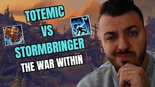 TOTEMIC vs STORMBRINGER ENHANCEMENT SHAMAN ANALYSIS THE WAR WITHIN [upl. by Pacificia24]