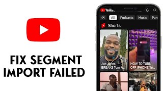 How to Fix Segment Import Failed YouTube Short Upload Problem [upl. by Eisseb619]