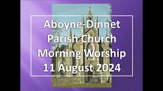 AboyneDinnet Church  Morning Worship  11 August 2024 [upl. by Moriah]