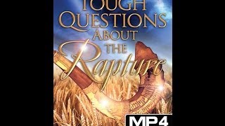 Perry Stone  Tough Questions about the Rapture [upl. by Dloraj]