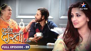 Sharadaji ne maangi Shobha se maafi  Ajeeb Dastaan Hai Yeh  FULL EPISODE99 [upl. by Ecirtahs]