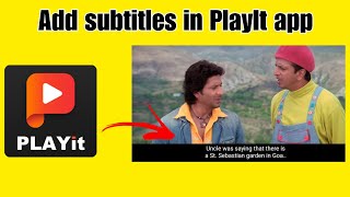 How to add subtitles in Play It app  Play It mein subtitles kaise add kare [upl. by Uriiah]