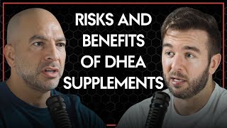 Risks and benefits of DHEA supplementation  Peter Attia amp Derek MPMD [upl. by Eziechiele]