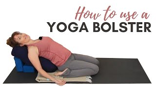 Yoga Bolster Uses 30 Poses to Adapt Your Home Practice  How to Use a Yoga Bolster Cushion [upl. by Winna549]