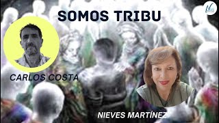 SOMOS TRIBU con Carlos Costa [upl. by Yhtommit]