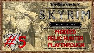 Skyrim Modded Relic Hunter Playthrough  5  Forelhost Stronghold [upl. by Arodoet]