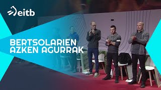 Bertsolarien azken agurrak [upl. by Dlanger]