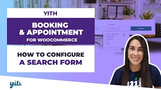 How to configure a search form  YITH Booking amp Appointment for WooCommerce [upl. by Slifka]