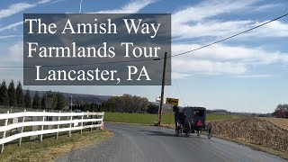 The Amish Way Farmlands Tour Lancaster Pennsylvania [upl. by Jevon]