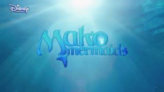 Mako Mermaids  Theme Song  Official Disney Channel UK [upl. by Finstad284]