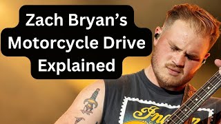 Zach Bryans Motorcyle Drive song lyrics Explained [upl. by Seiter]