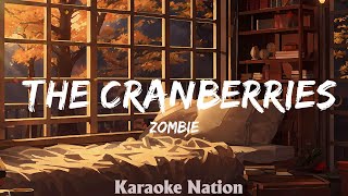 ZOMBIE  The Cranberries HQ KARAOKE VERSION with lyrics [upl. by Atinor]