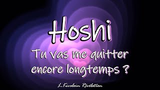 Hoshi  Tu vas me quitter encore longtemps soustitres paroleslyrics  HD [upl. by Mihcaoj]