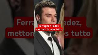 Ferragni e Fedez mettono in caos tutto [upl. by Hgielrebmik]