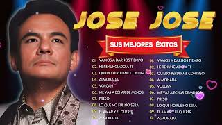 Jose Jose Mix Exitos 💕 Jose Jose Greatest Hits Grandes Exitos Baladas Musica Romantica [upl. by Aneekahs]