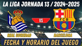 Partido De Liga Hoy Real Sociedad vs Barcelona [upl. by Justis532]