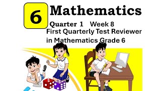 First Quarterly Test Reviewer in Mathematics Grade 6 [upl. by Davina]