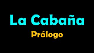 Audiolibro La Cabaña prólogo [upl. by Chard]