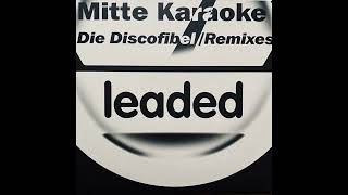 Mitte Karaoke  Die Discofibel Sonos 212 Remix Germany 2001 [upl. by Eriuqs]