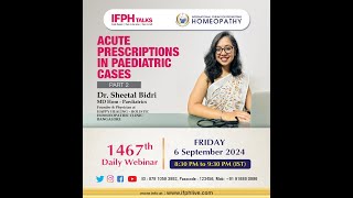 ACUTE PRESCRIPTIONS IN PAEDIATRIC CASES  PART 2  Dr SHEETAL BIDRI IFPH 1467 [upl. by Nikki]