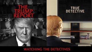 The Trump Report  Watching the Detectives  AfterBuzz TV [upl. by Elacsap]