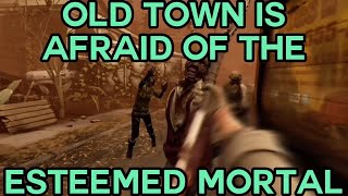 The Esteemed Mortal goes crazy in Old Town  TWD Saints and Sinners Retribution [upl. by Adaliah]