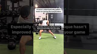 Golfers  Why do you train like bodybuilders GolfFitness [upl. by Ocer]