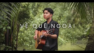 VỀ QUÊ NGOẠI  Văn Mẫn  Acoustic Version Official MV 4K [upl. by Amre204]