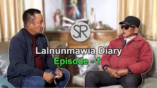 SR  Lalnunmawia Diary Episode1 [upl. by Sherri]