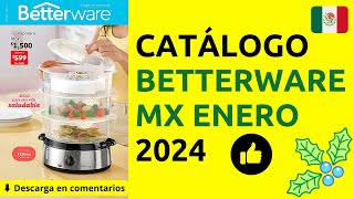 ✅ CATÁLOGO BETTERWARE MÉXICO ENERO 2024 🏡 [upl. by Alet]