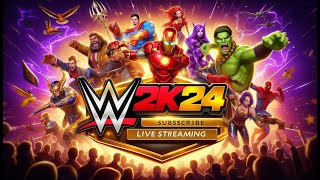 🔴 LIVE WWE 2K24 Superheroes Gameplay gaming wwe2k24 wwe2k [upl. by Anined]