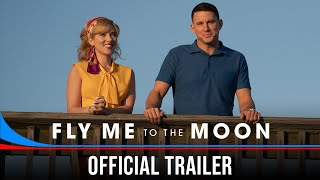 FLY ME TO THE MOON  Official Trailer  In Cinemas July 11 2024 [upl. by Bettine]