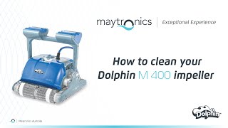 How to clean your Dolphin M400 robotic pool cleaner impeller [upl. by Peltier]