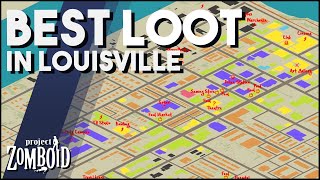 The BEST Places To Loot In Louisville A Project Zomboid Multiplayer Looting Guide For Louisville [upl. by Dottie]