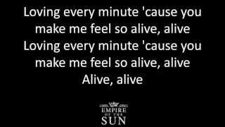 Empire of the Sun Alive lyrics [upl. by Barn644]