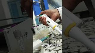 GLUCOSE Blood test🥼 labtechnologist prayagraj labtechnician medico medico trendingshorts dmlt [upl. by Lanrev956]