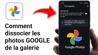 Comment dissocier Google Photos de la Galerie Très FACILE [upl. by Yelrehs916]