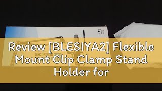 Review BLESIYA2 Flexible Mount Clip Clamp Stand Holder for Logitech C922 C930e [upl. by Htiekal424]