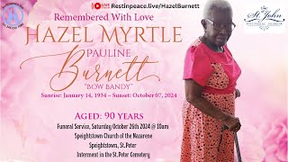 live Stream of Funeral Service for Hazel Myrtle Pauline Burnett aka Bow Bandy [upl. by Janet]