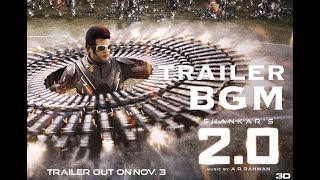 20  Trailer BGM  Rajinikanth Akshay Kumar  A R Rahman [upl. by Hgielra]