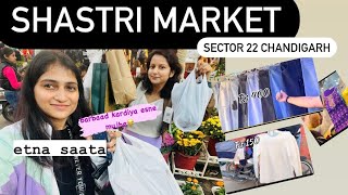 CHEAPEST SECTOR 22 MARKET CHANDIGARH  SHASTRI MARKET  TRENDY CLOTHES AT Rs 200 Funny vlog😂😂 [upl. by Woolson378]