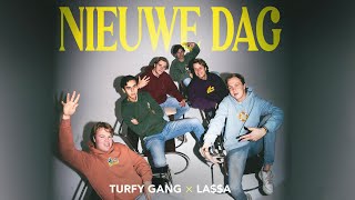 Turfy Gang x LAA  Nieuwe Dag [upl. by Mureil]