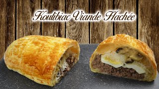 KOULIBIAC  À LA VIANDE HACHÉE [upl. by Wiskind]