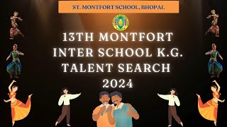 INTER SCHOOL KG TALENT SEARCH  MONTFORT SCHOOL BHOPAL  2024 [upl. by Fonseca]