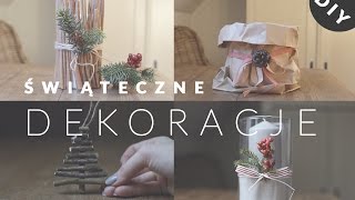 DIY  ŚWIĄTECZNE DEKORACJE  Zrób to sam [upl. by Namar392]