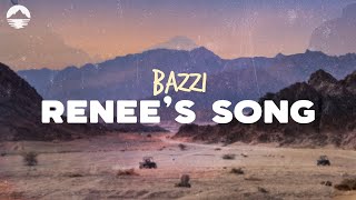 Bazzi  Renees Song  Lyrics [upl. by Nosak]