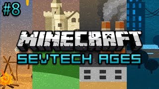 Minecraft SevTech Ages Survival Ep 8  We Made It [upl. by Asum]