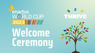 Enactus World Cup 2023 Welcome Ceremony [upl. by Longerich408]